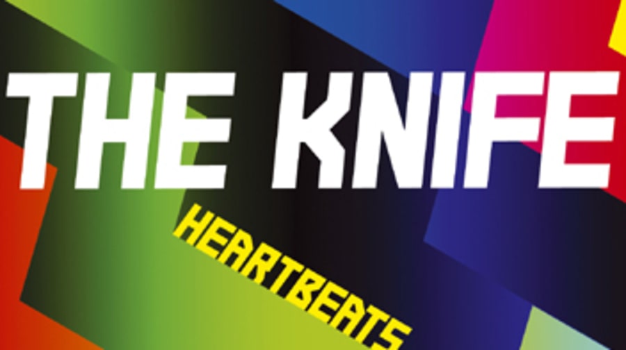 The Knife, 'Heartbeats'