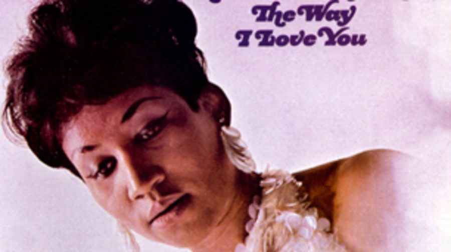 Aretha Franklin, 'I Never Loved a Man the Way I Loved You'