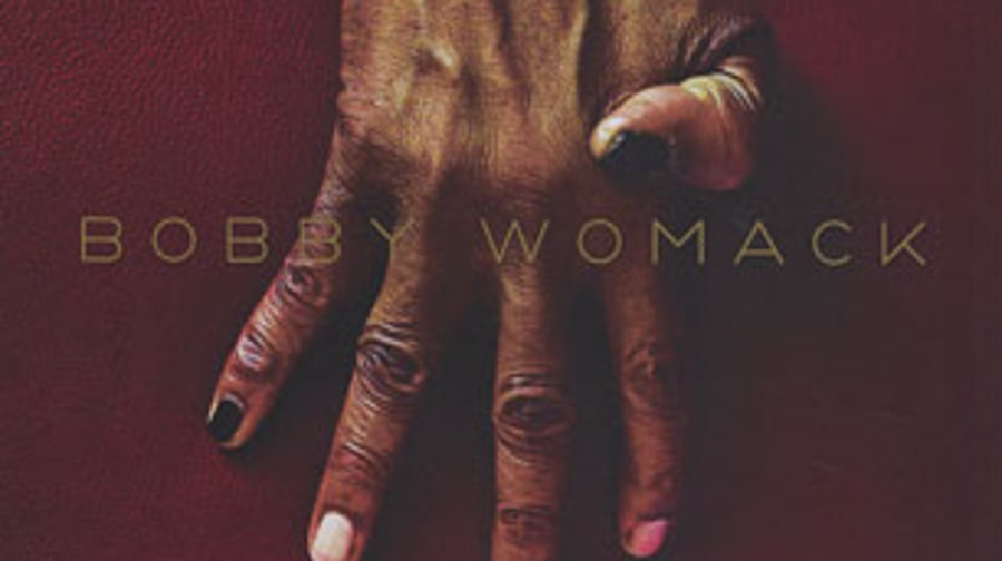 Bobby Womack, 'The Bravest Man in the Universe'