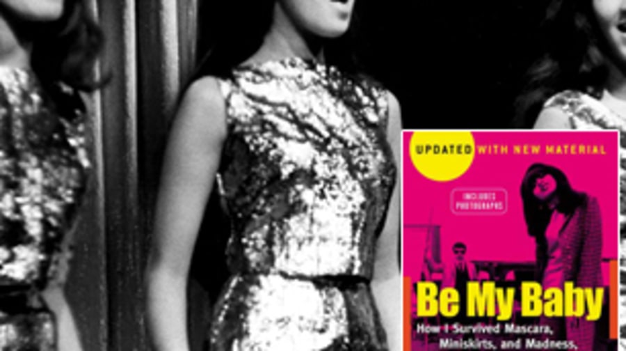 Ronnie Spector: 'Be My Baby: How I Survived Mascara, Miniskirts, and Madness' (1989)