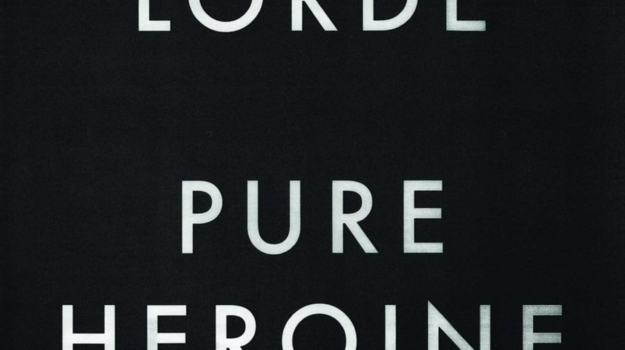 Lorde, 'Pure Heroine'