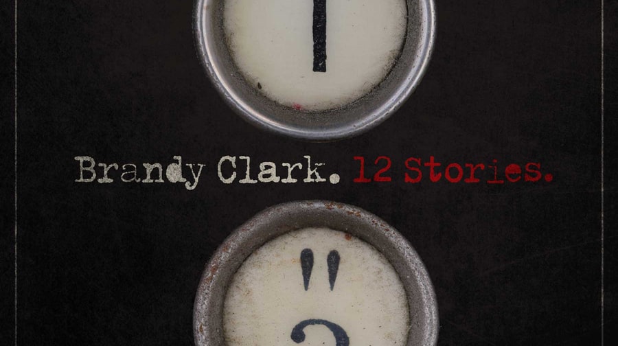 Brandy Clark, '12 Stories'