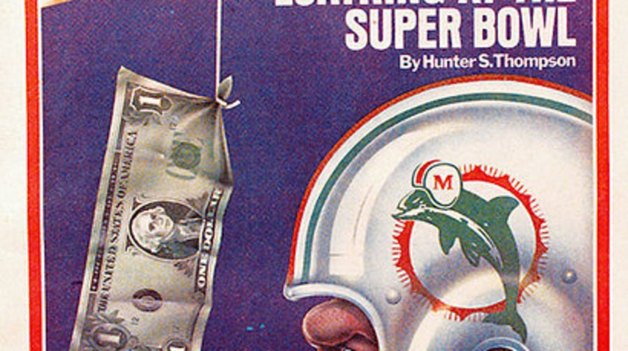 Fear and Loathing at the Super Bowl