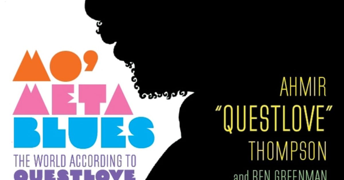 Book Review Questlove's 'Mo' Meta Blues' Rolling Stone