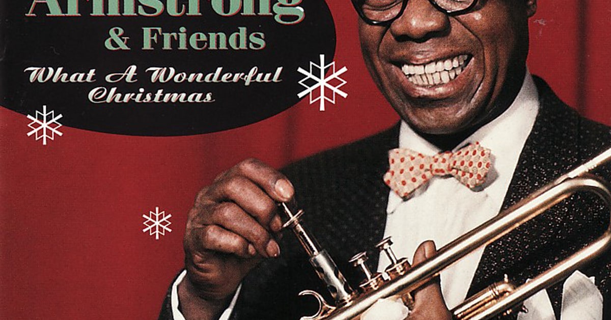 Louis Armstrong, 'What a Wonderful Christmas' 40 Essential Christmas