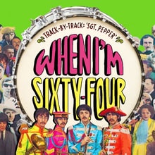 Beatles' 'Sgt. Pepper' at 50: How Paul McCartney's Dad Inspired 'When I'm Sixty-Four'